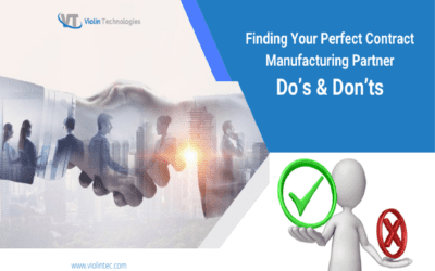 Finding Your Perfect Contract Manufacturing Partner: Do’s & Don’ts