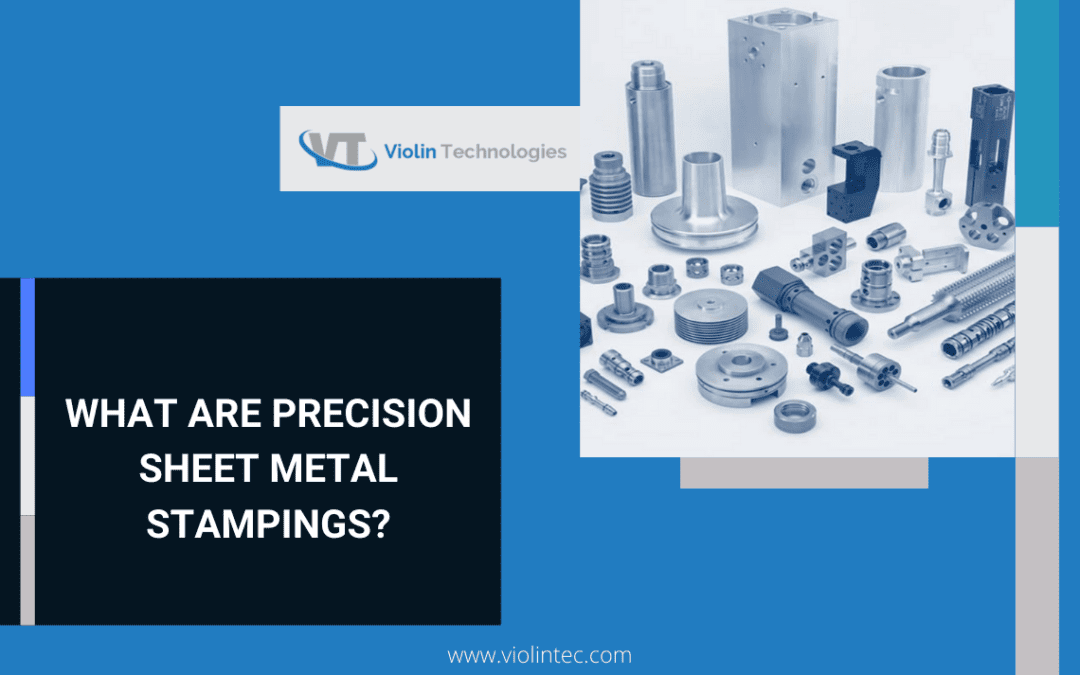 Precision Sheet Metal Stampings | Violintec