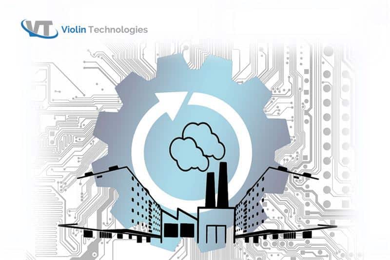 New technologies bring greater freedom in the manufacturing industry | Violin Technologies