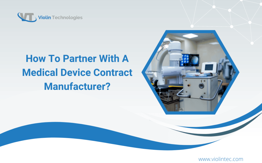 A reliable Medical device contract manufacturer for success of your Original Equipment Manufacturing business.