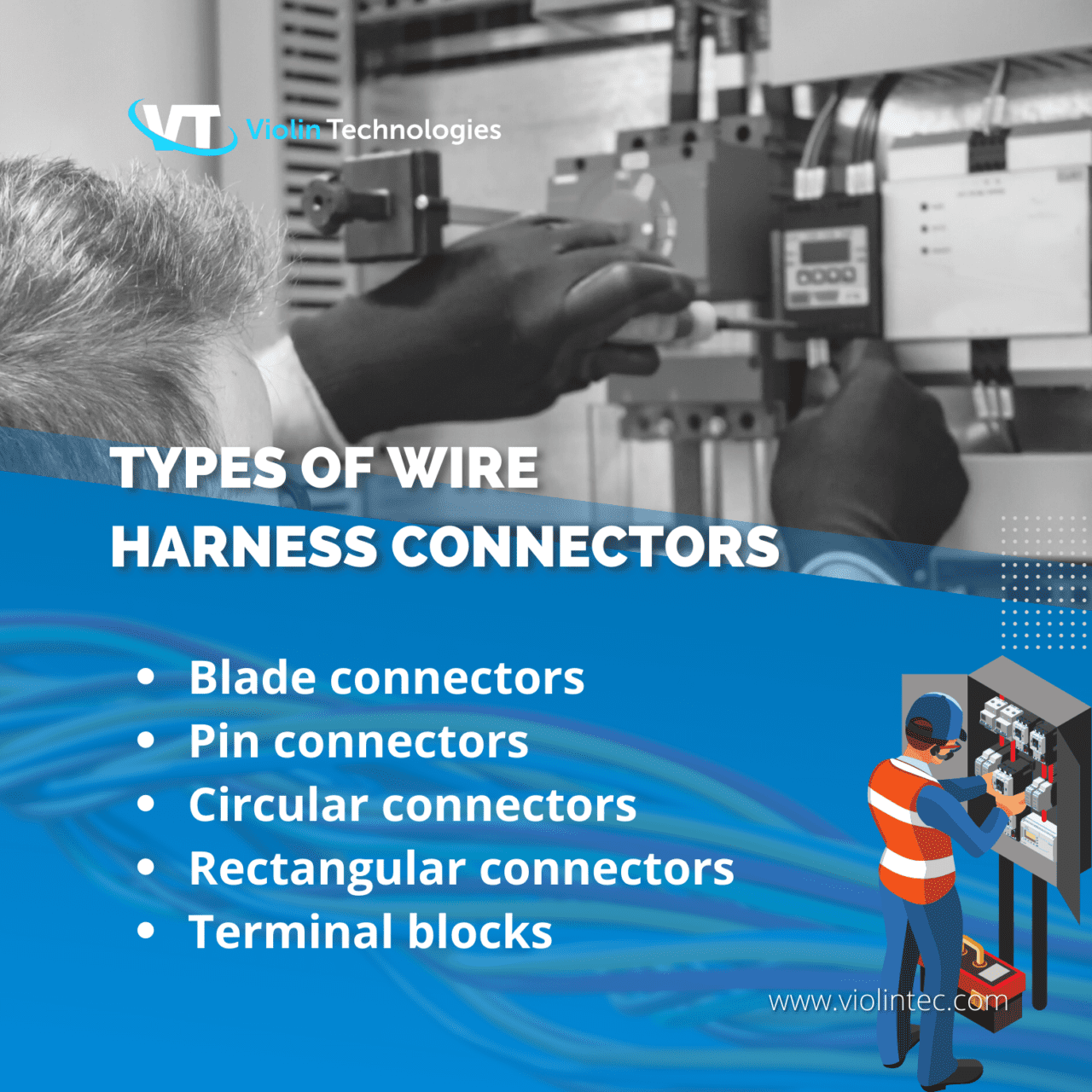 What Are The Types Of Wire Harness Connectors And Terminals