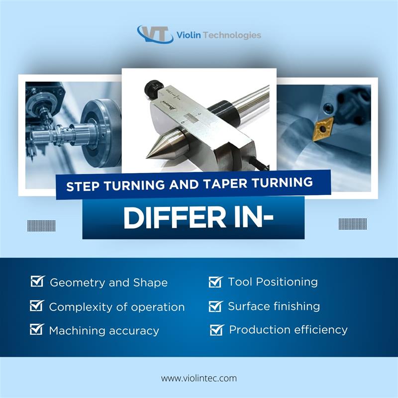 Step Turning Vs Taper Turning  