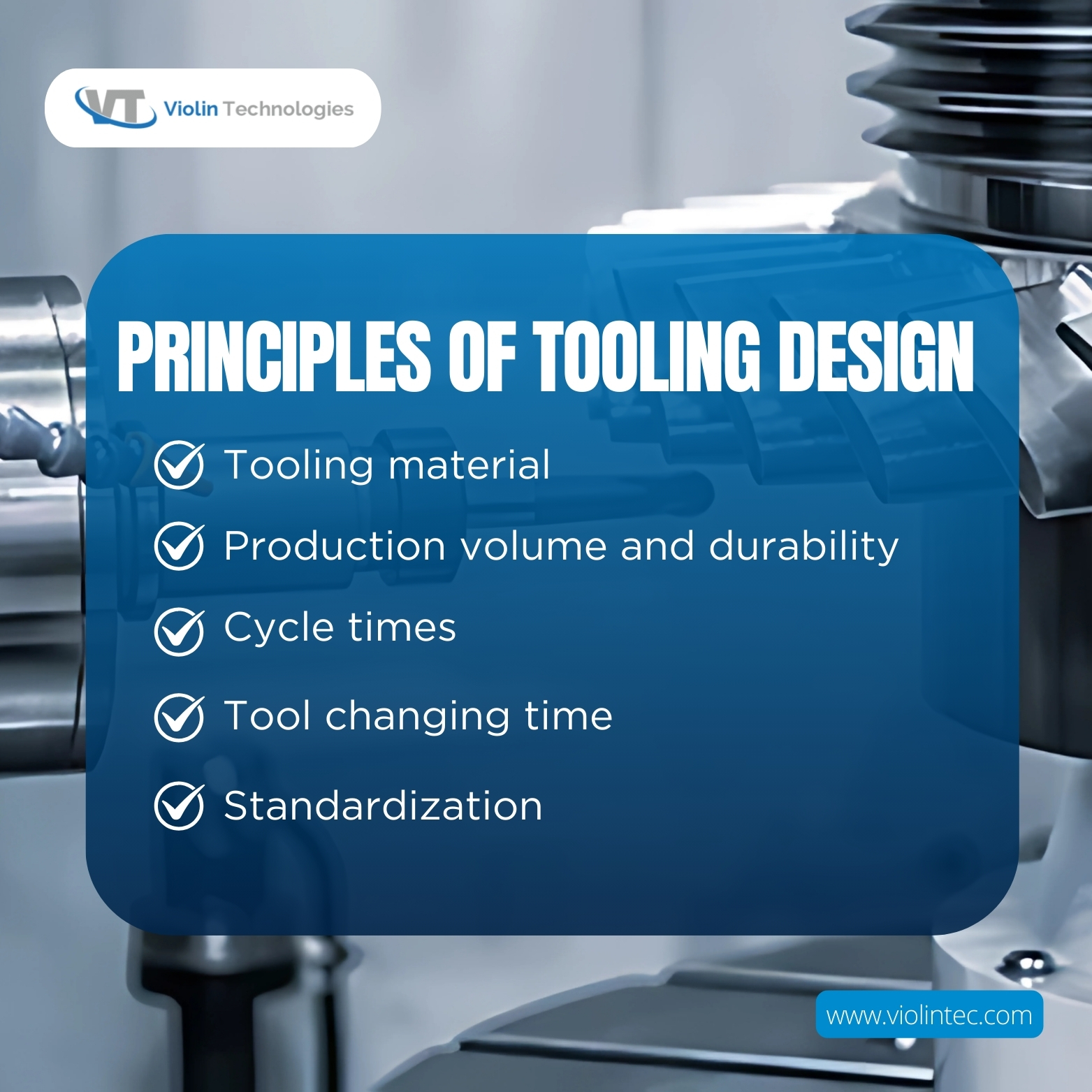 Principles of Tooling Design